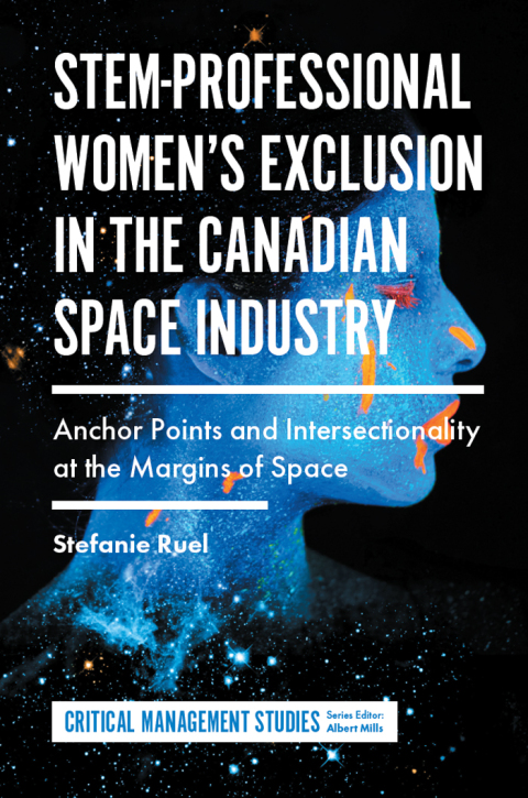 Cover image for book STEM-Professional Women's Exclusion in the Canadian Space Industry