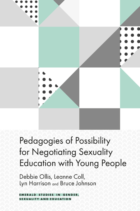 Pedagogies of Possibility for Negotiating Sexuality Education with Young People 