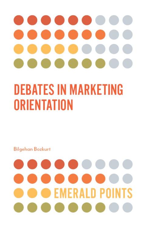 Cover image for book Debates in Marketing Orientation