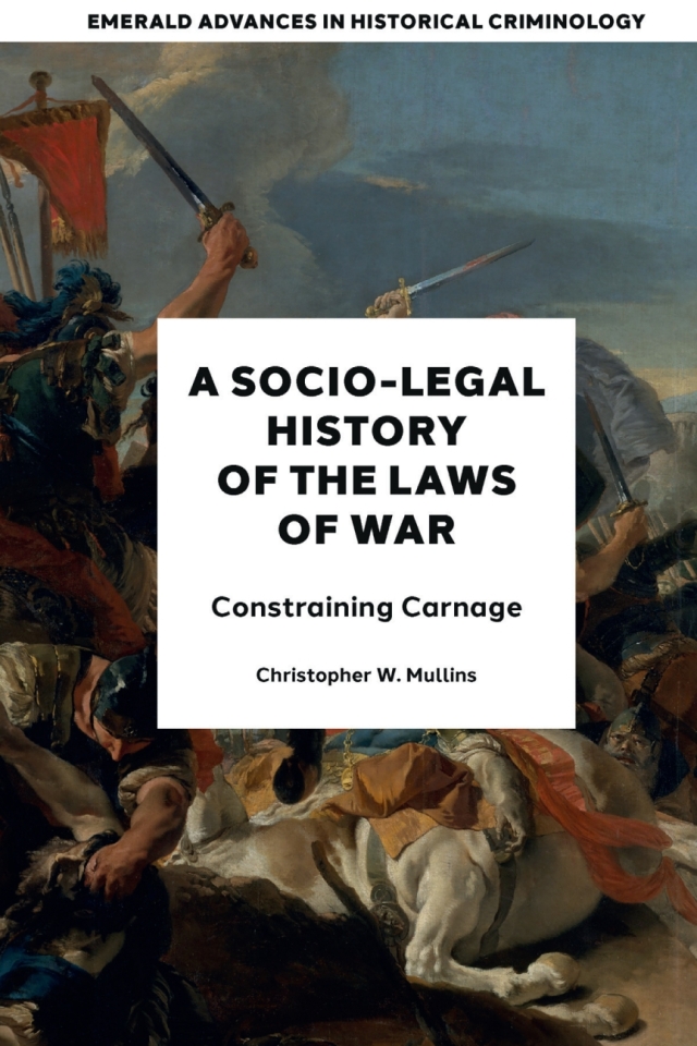 A Socio-Legal History of the Laws of War