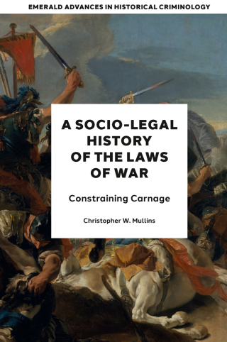 A Socio-Legal History of the Laws of War