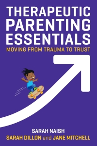 Cover image: Therapeutic Parenting Essentials 9781787750319