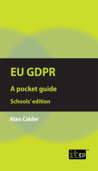 Cover image: EU GDPR: A Pocket Guide, School's edition 1st edition 9781787780033
