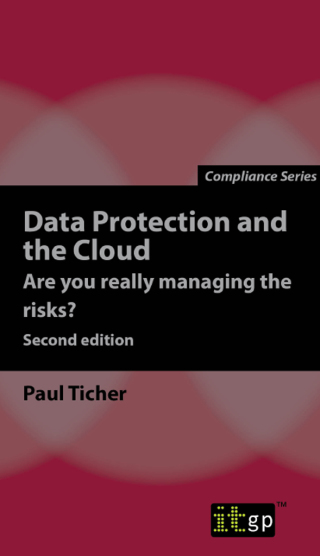 Data Protection and the Cloud - Are you really managing the risks? Second edition