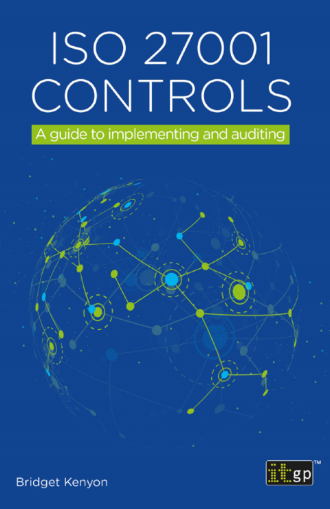 ISO 27001 controls â A guide to implementing and auditing 