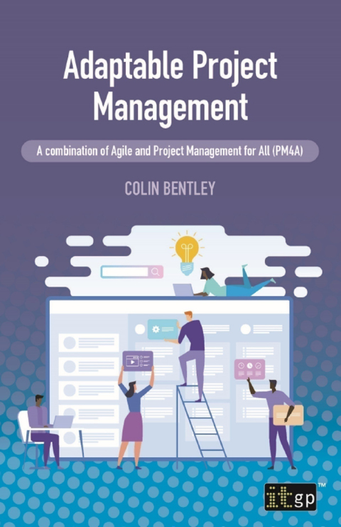Adaptable Project Management â A combination of Agile and Project Management for All (PM4A) 