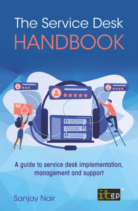 Cover image for book The Service Desk Handbook – A guide to service desk implementation, management and support