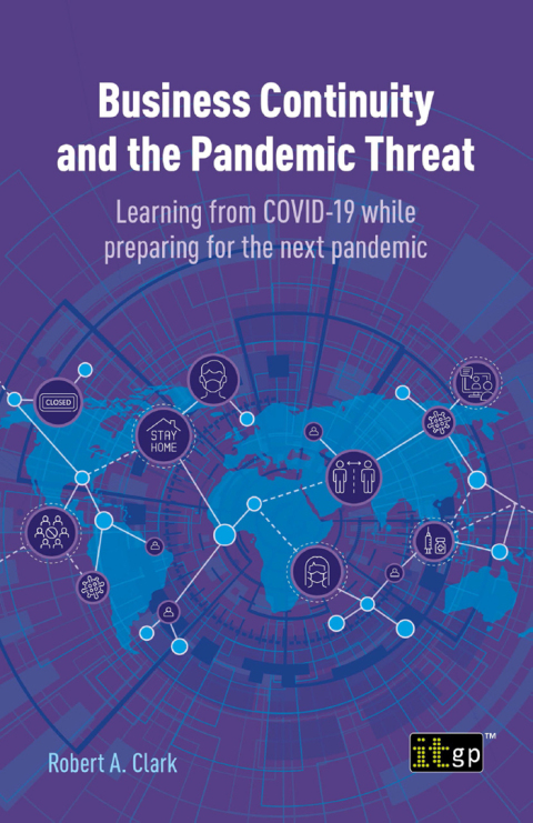 Cover image for book Business Continuity and the Pandemic Threat - Learning from COVID-19 while preparing for the next pandemic