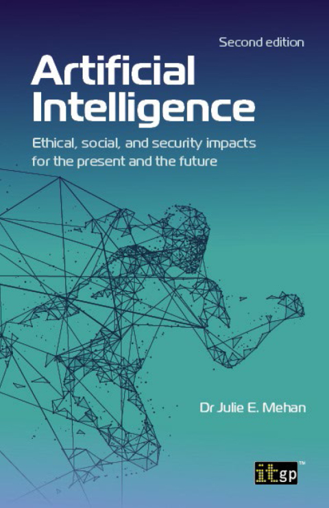 Cover image for book Artificial Intelligence - Ethical, social, and security impacts for the present and the future, Second edition
