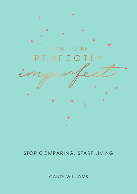 Cover image for book How to Be Perfectly Imperfect