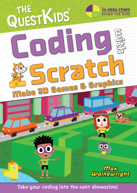 Cover image for book Coding with Scratch - Make 3D Games & Graphics