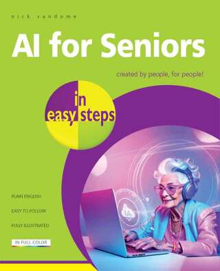 AI for Seniors in easy steps