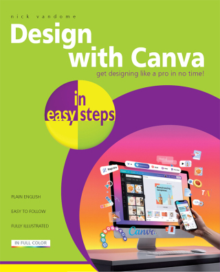 Design with Canva in easy steps