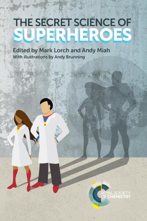 Cover image for book The Secret Science of Superheroes