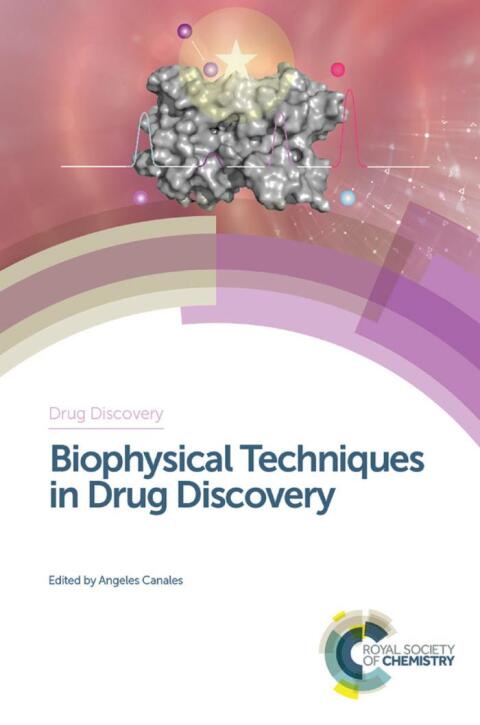 Cover image for book Biophysical Techniques in Drug Discovery