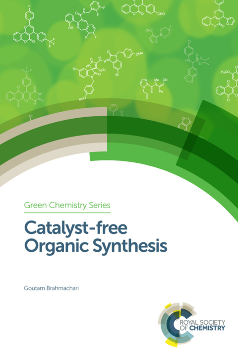 Cover image for book Catalyst-free Organic Synthesis