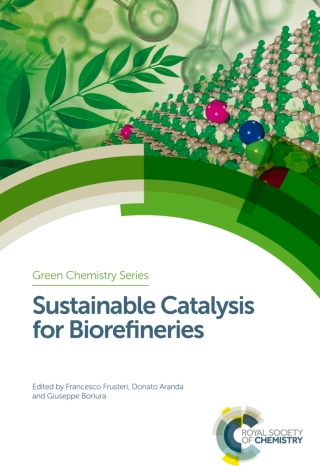 Sustainable Catalysis for Biorefineries