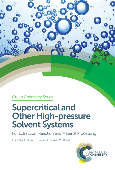 Cover image for book Supercritical and Other High-pressure Solvent Systems
