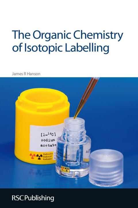 Cover image for book Organic Chemistry of Isotopic Labelling