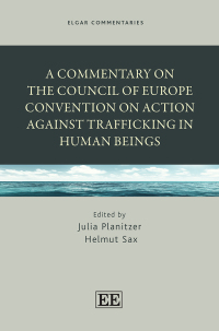 Cover image: A Commentary on the Council of Europe Convention on Action against Trafficking in Human Beings 1st edition 9781788111553