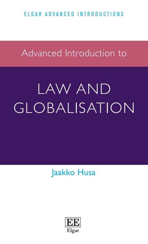 Cover image for book Advanced Introduction to Law and Globalisation