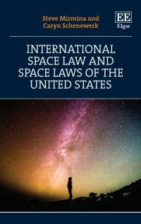 Titelbild: International Space Law and Space Laws of the United States 1st edition 9781788117883