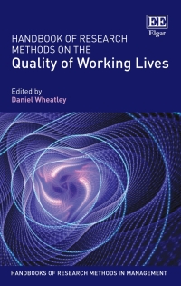 Cover image: Handbook of Research Methods on the Quality of Working Lives 1st edition 9781788118767