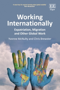 Cover image: Working Internationally: Expatriation, Migration and Other Global Work 1st edition 9781788119528