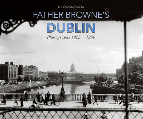 Cover image for book Father Browne's Dublin