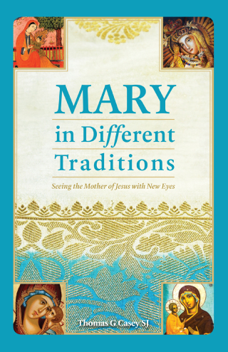 Mary in Different Traditions