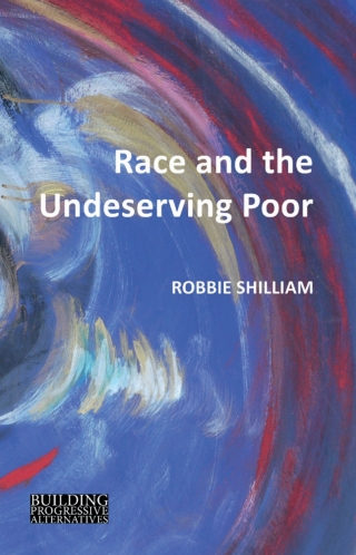 Race and the Undeserving Poor