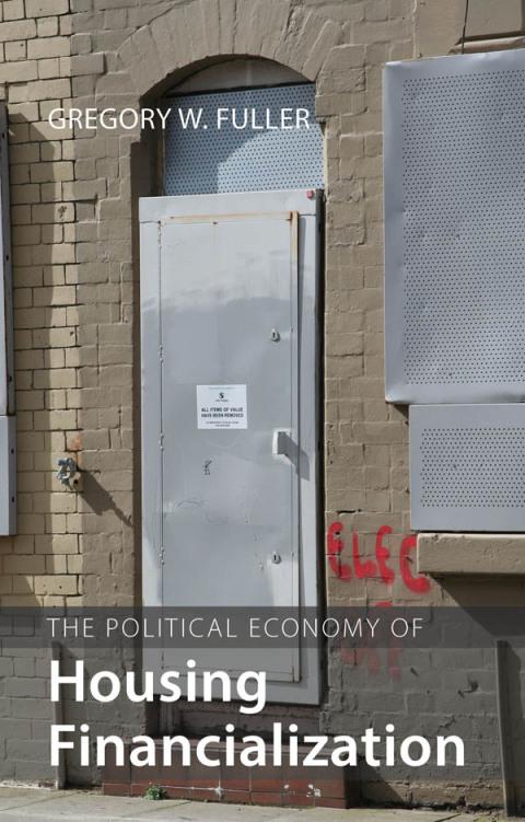 Cover image for book The Political Economy of Housing Financialization