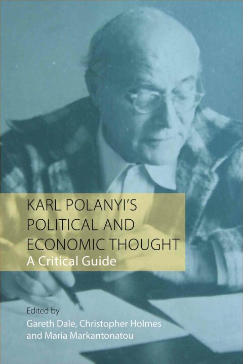 Cover image for book Karl Polanyi's Political and Economic Thought