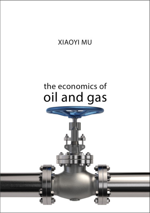 Cover image for book The Economics of Oil and Gas