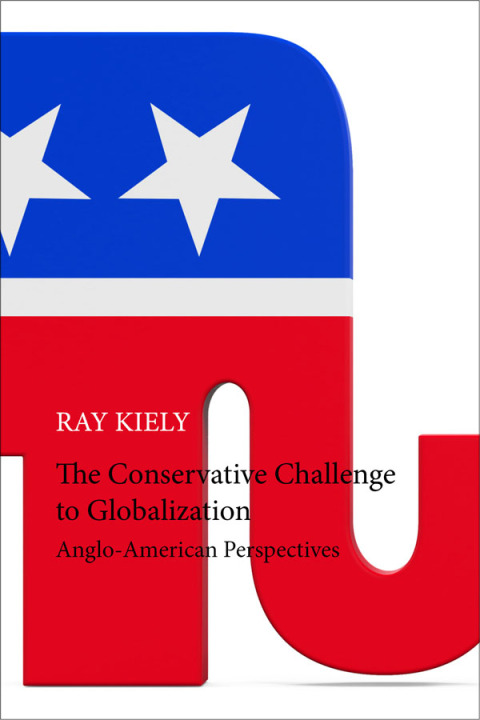 Cover image for book The Conservative Challenge to Globalization