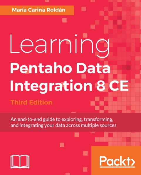 Cover image for book Learning Pentaho Data Integration 8 CE