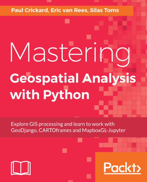 Cover image for book Mastering Geospatial Analysis with Python