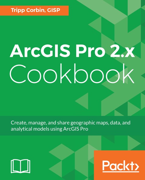 Cover image for book ArcGIS Pro 2.x Cookbook