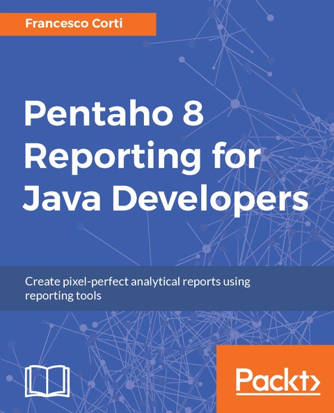 Cover image for book Pentaho 8 Reporting for Java Developers