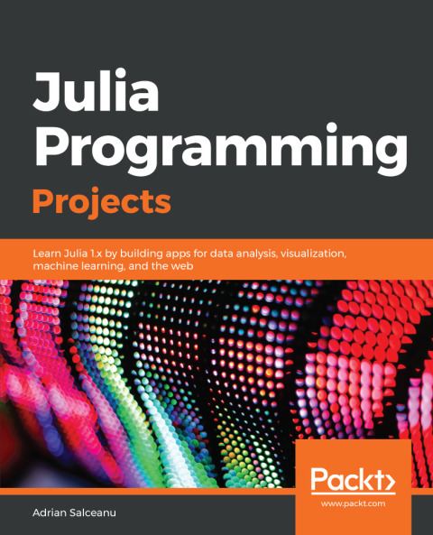 Cover image for book Julia Programming Projects
