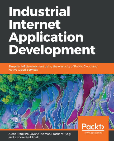 Cover image for book Industrial Internet Application Development