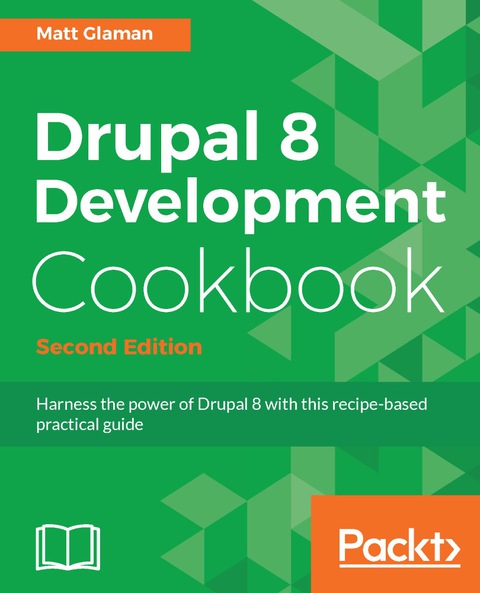 Cover image for book Drupal 8 Development Cookbook - Second Edition