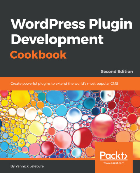Cover image for book WordPress Plugin Development Cookbook - Second Edition