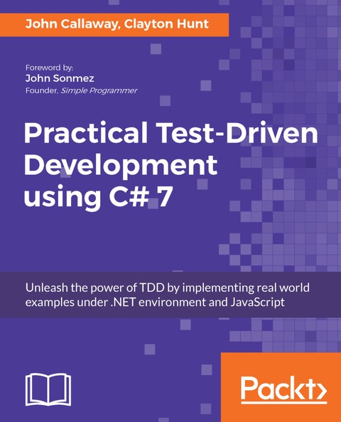 Cover image for book Practical Test-Driven Development using C# 7