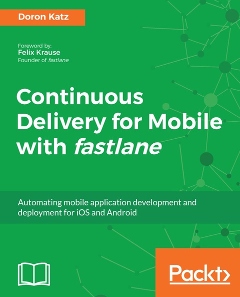 Cover image for book Continuous Delivery for Mobile with fastlane