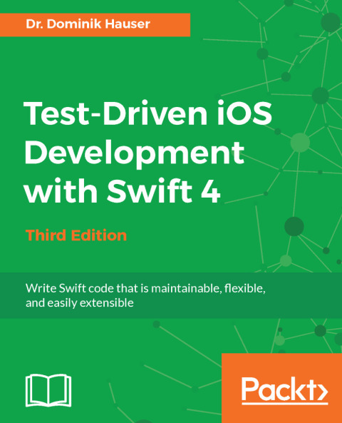 Cover image for book Test-Driven iOS Development with Swift 4 - Third Edition