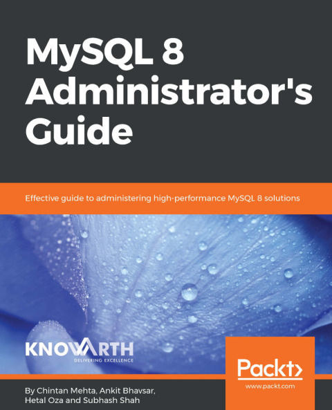 Cover image for book MySQL 8 Administrator’s Guide