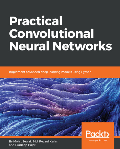 Cover image for book Practical Convolutional Neural Networks