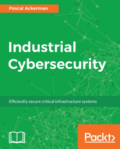 Cover image for book Industrial Cybersecurity