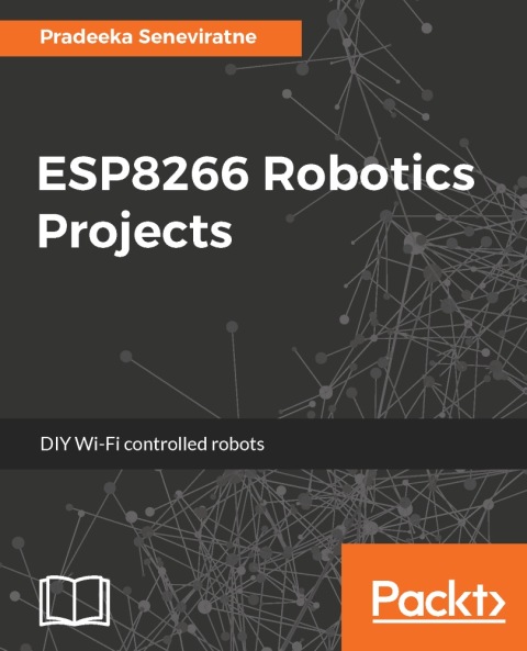 Cover image for book ESP8266 Robotics Projects